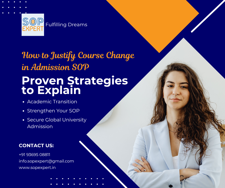 How to Justify Course Change in Admission SOP